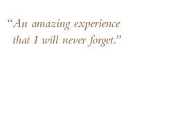 Quote: A transformative experience.