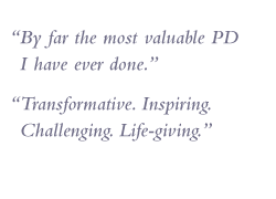 Quote: One of the most  empowering PDs Ive attended.
Hands down, best professional development Ive had.